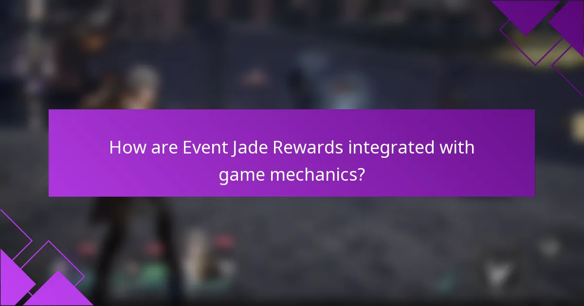 How are Event Jade Rewards integrated with game mechanics?