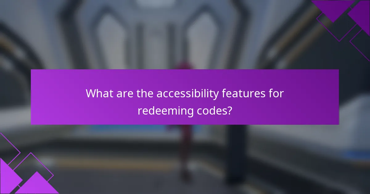 What are the accessibility features for redeeming codes?