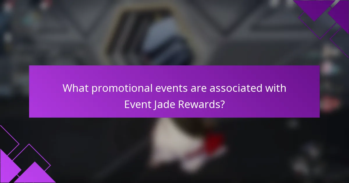 What promotional events are associated with Event Jade Rewards?